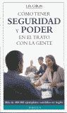 CÓMO TENER SEGURIDAD Y PODER EN EL TRATO CON LA GENTE