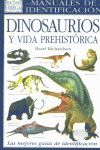 DINOSAURIOS Y VIDA PREHISTÓRICA:MANUALES DE IDENTIFICACIÓN