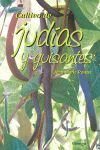 CULTIVO DE JUDIAS Y GUISANTES