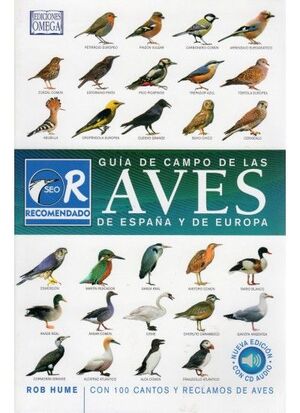 GUÍA DE CAMPO DE LAS AVES DE ESPAÑA Y DE EUROPA