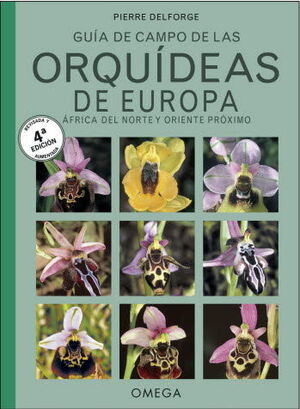 ORQUIDEAS DE EUROPA, NORTE DE AFRICA Y PROXIMO ORIENTE