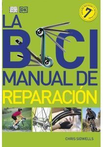 LA BICI: MANUAL DE REPARACIÓN