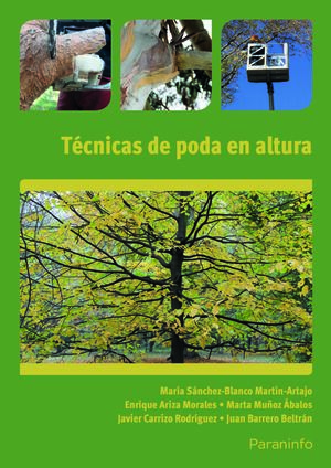 TÉCNICAS DE PODA EN ALTURA