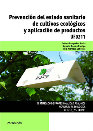 PREVENCIÓN DEL ESTADO SANITARIO DE CULTIVOS ECOLÓGICOS Y APLICACIÓN DE PRODUCTOS
