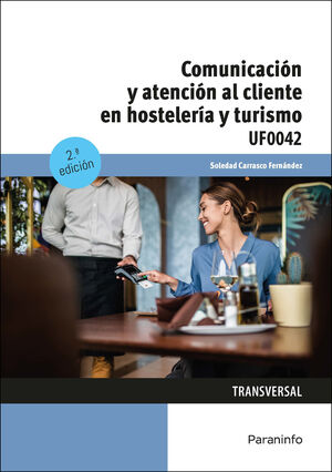 COMUNICACIÓN Y ATENCIÓN AL CLIENTE EN HOSTELERÍA Y TURISMO