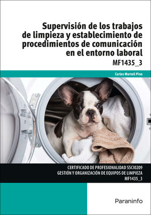 SUPERVISIÓN DE LOS TRABAJOS DE LIMPIEZA Y ESTABLECIMIENTO DE PROCEDIMIENTOS DE C