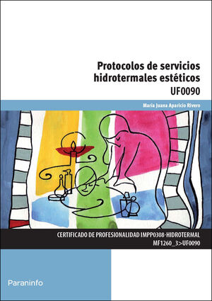 PROTOCOLOS DE SERVICIOS HIDROTERMALES ESTÉTICOS