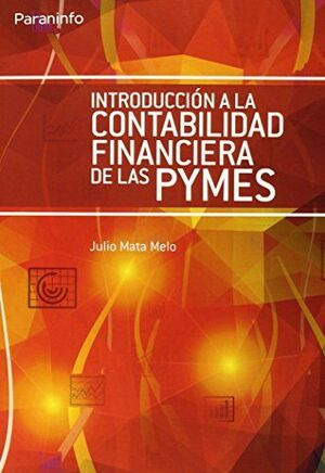 INTRODUCCIÓN A LA CONTABILIDAD FINANCIERA DE LAS PYMES