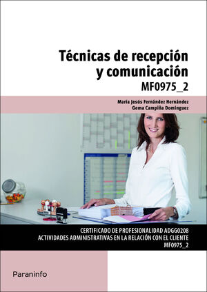 TÉCNICAS DE RECEPCIÓN Y COMUNICACIÓN