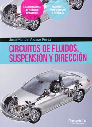 CIRCUITOS DE FLUIDOS. SUSPENSIÓN Y DIRECCIÓN