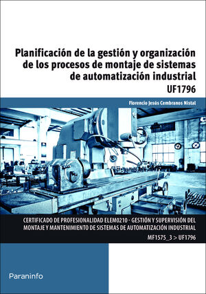 PLANIFICACIÓN DE LA GESTIÓN Y ORGANIZACIÓN DE LOS PROCESOS DE MONTAJE DE SISTEMA