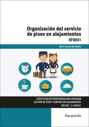 ORGANIZACIÓN DEL SERVICIO DE PISOS EN ALOJAMIENTOS