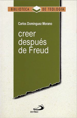 CREER DESPUÉS DE FREUD