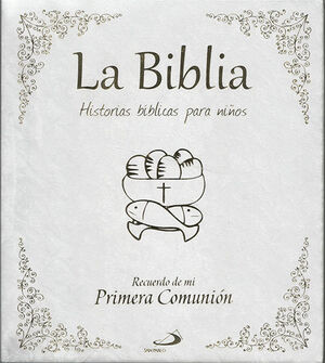 LA BIBLIA. HISTORIAS BÍBLICAS PARA NIÑOS