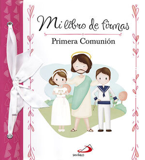 MI LIBRO DE FIRMAS. MI PRIMERA COMUNIÓN (ROSA)
