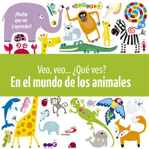 VEO, VEO... ¿QUÉ VES? EN EL MUNDO DE LOS ANIMALES