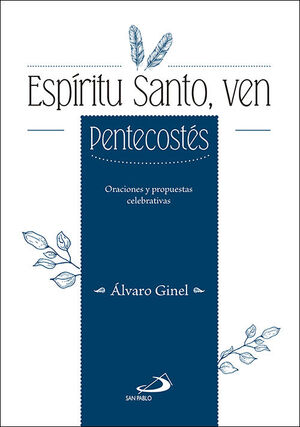 ESPÍRITU SANTO, VEN