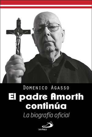 EL PADRE AMORTH CONTINÚA