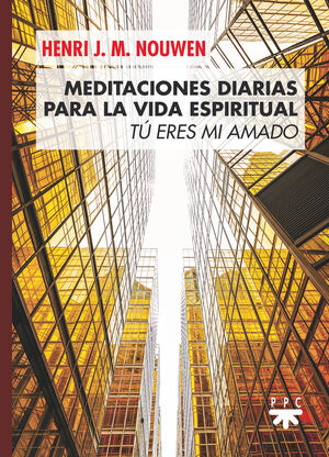 MEDITACIONES DIARIAS PARA LA VIDA ESPIRI