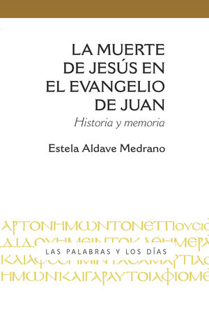 LA MUERTE DE JESÚS EN EL EVANGELIO DE JUAN