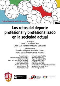 LOS RETOS DEL DEPORTE PROFESIONAL Y PROFESIONALIZADO EN LA SOCIEDAD ACTUAL