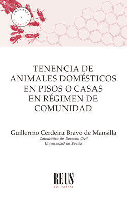 TENENCIA DE ANIMALES DOMÉSTICOS EN PISOS O CASAS EN RÉGIMEN DE COMUNIDAD