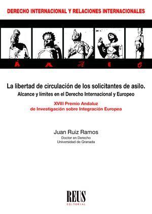 LA LIBERTAD DE CIRCULACIÓN DE LOS SOLICITANTES DE ASILO