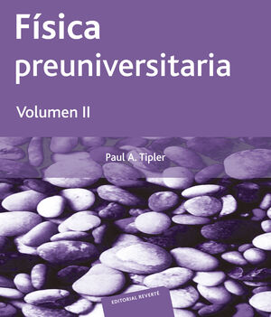FÍSICA PREUNIVERSITARIA. VOLUMEN II