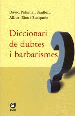 DICCIONARI DE DUBTES I BARBARISMES