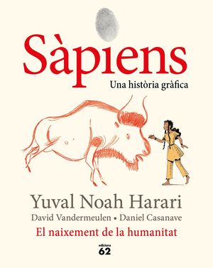 SAPIENS. EL NAIXEMENT DE LA HUMANITAT (OBRA GRAFICA)