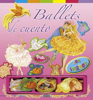 BALLETS DE CUENTO CON IMANES