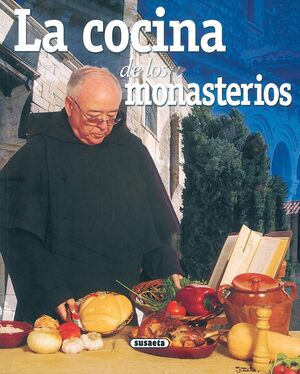 LA COCINA DE LOS MONASTERIOS