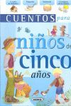 CUENTOS PARA NIÑ@S DE CINCO AÑOS