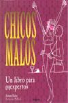 CHICOS MALOS