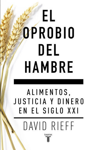 EL OPROBIO DEL HAMBRE