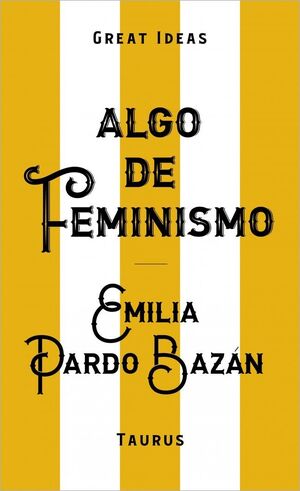 ALGO DE FEMINISMO (SERIE GREAT IDEAS)