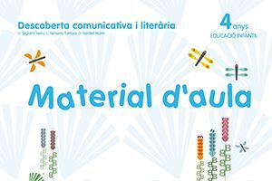 MATERIAL D'AULA- DESCOBERTA COMUNICATIVA I LITERÀRIA 4 ANYS - ESPIRAL. PRODIGI