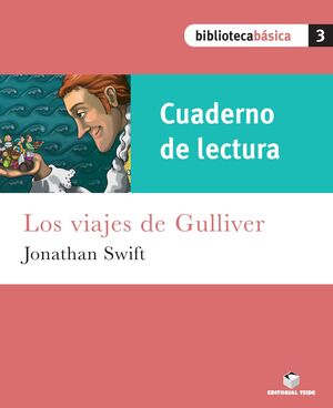 BIBLIOTECA BÁSICA 03. LOS VIAJES DE GULLIVER (CUADERNO)