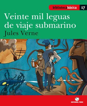 BIBLIOTECA BÁSICA 018 - VEINTE MIL LEGUAS DE VIAJE SUBMARINO -J. VERNE-