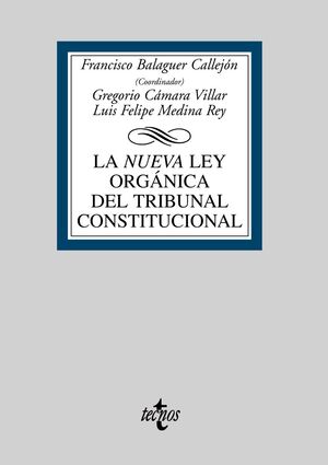LA NUEVA LEY ORGÁNICA DEL TRIBUNAL CONSTITUCIONAL