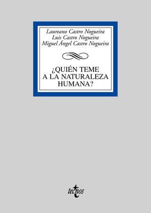 ¿QUIÉN TEME A LA NATURALEZA HUMANA?