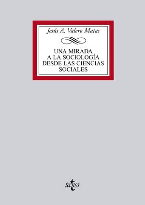UNA MIRADA A LA SOCIOLOGÍA DESDE LAS CIENCIAS SOCIALES