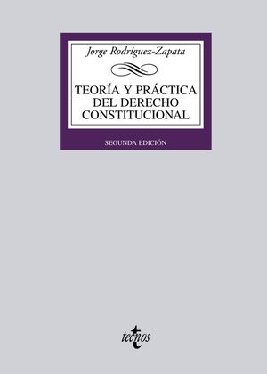 TEORÍA Y PRÁCTICA DEL DERECHO CONSTITUCIONAL