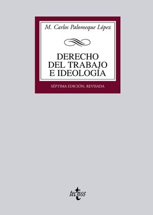 DERECHO DEL TRABAJO E IDEOLOGÍA