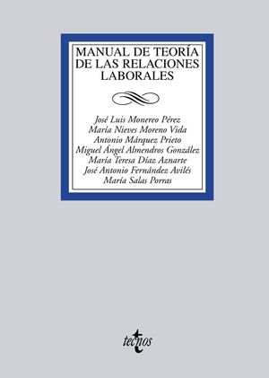 MANUAL DE TEORÍA DE LAS RELACIONES LABORALES