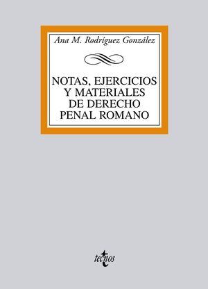 NOTAS, EJERCICIOS Y MATERIALES DE DERECHO PENAL ROMANO