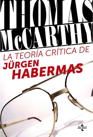 LA TEORÍA CRÍTICA DE JÜRGEN HABERMAS