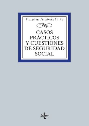 CASOS PRÁCTICOS Y CUESTIONES DE SEGURIDAD SOCIAL