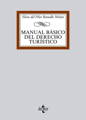 MANUAL BÁSICO DEL DERECHO TURÍSTICO