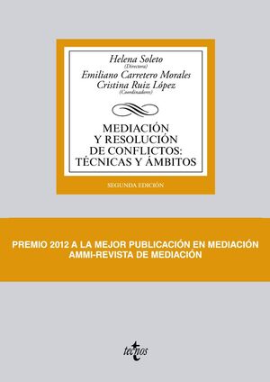 MEDIACIÓN Y RESOLUCIÓN DE CONFLICTOS: TÉCNICAS Y ÁMBITOS. 2ª ED.